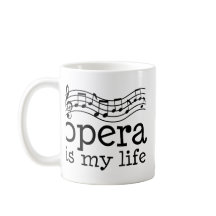 Opera Is My Life