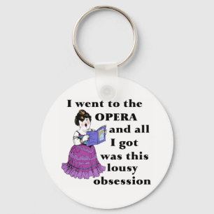 Opera Obsession Keychain