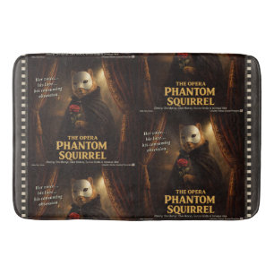 Opera Phantom Squirrel Parody Bath Mat