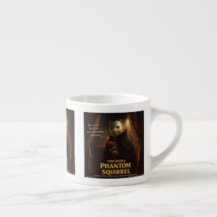 Opera Phantom Squirrel Parody Espresso Cup
