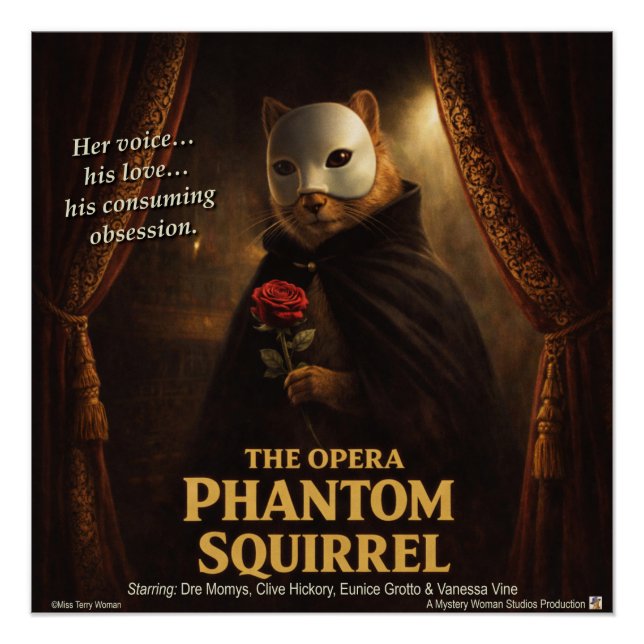 Opera Phantom Squirrel Parody Poster (Front)