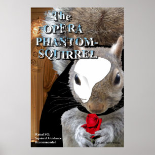 Opera Phantom Squirrel Poster