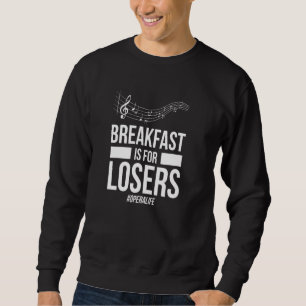 Opera Singer For Opera Vocalist Tenor Singer Music Sweatshirt