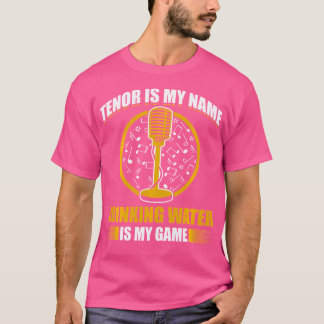 Opera Singer For Opera Vocalist Tenor Singer Music T-Shirt