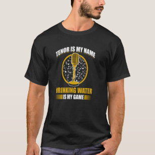 Opera Singer For Opera Vocalist Tenor Singer Music T-Shirt