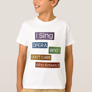 Opera Singer T-Shirt