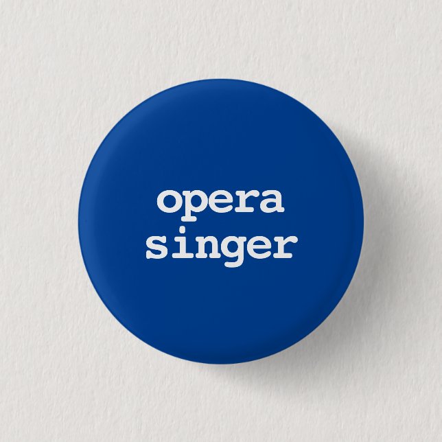 opera singer typography Button (Front)