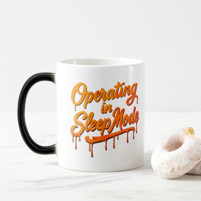 Operating in Sleep Mode Mug (With Donut)