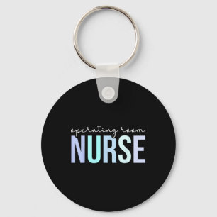 Operating Room Nurse Perioperative Nurse Or Nurse  Keychain