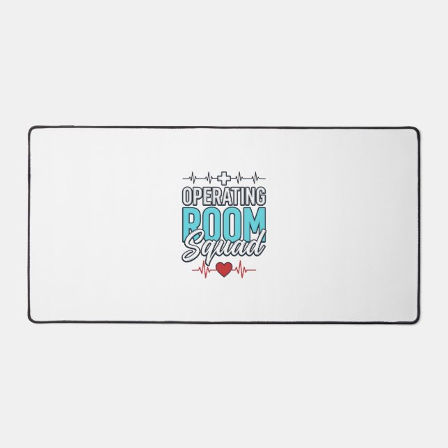 Operating Room Squad Surgical Team Shirt Design_1 Desk Mat (Front)