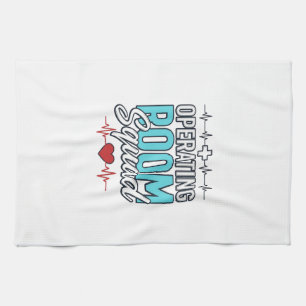 Operating Room Squad Surgical Team Shirt Design_1 Kitchen Towel