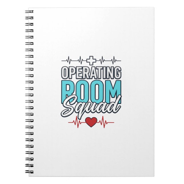 Operating Room Squad Surgical Team Shirt Design_1 Notebook (Front)