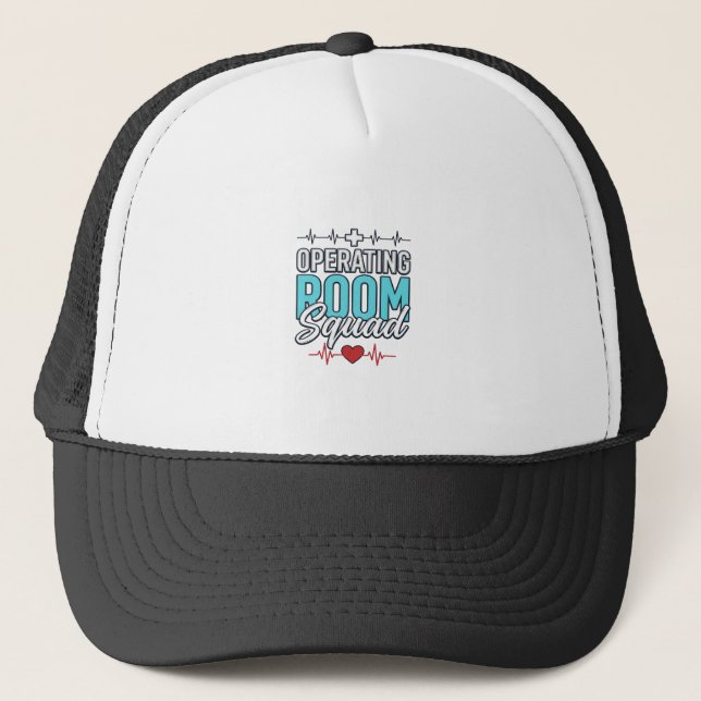 Operating Room Squad Surgical Team Shirt Design_1 Trucker Hat (Front)