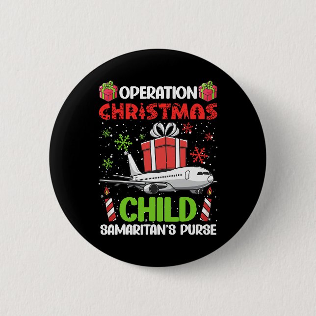 Operation Christmas Child Smaritan's Purse Funny F 2 Inch Round Button (Front)