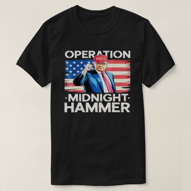 Operation Midnight Hammer Funny Trump  T-Shirt (Design Front)