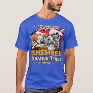 Operation Torch 1942 remember day T-Shirt