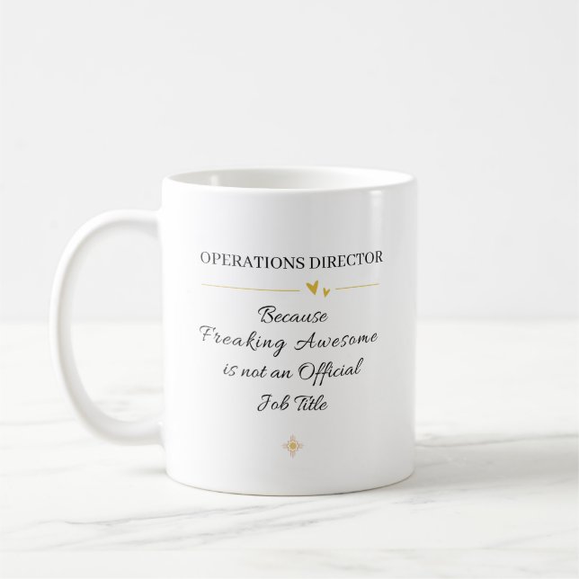 Operations Director Office Quote Coffee Mug (Left)