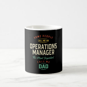 Operations Manager and Dad Coffee Mug