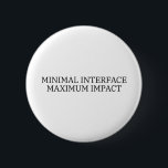 Operator Badge | Minimal Interface Minimalist Pin<br><div class="desc">Signal your current system state. A high-contrast pin for your bag,  jacket,  or office lanyard—letting the environment know that the interface is locked for maximum impact.</div>