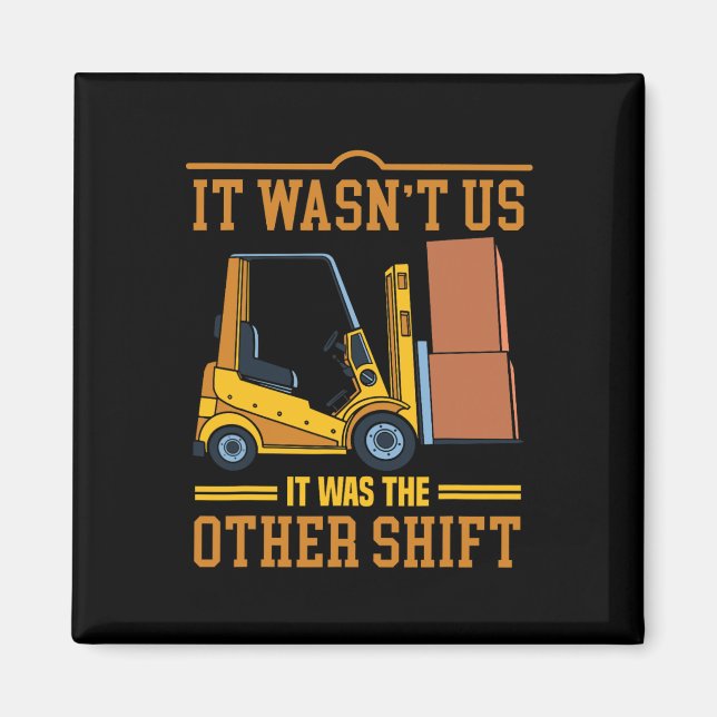 Operator Forklift Driver Fathers Day Funny Forklif Magnet (Front)