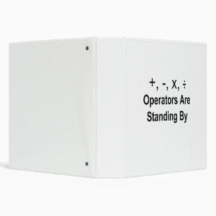 Operators Are Standing By Binder