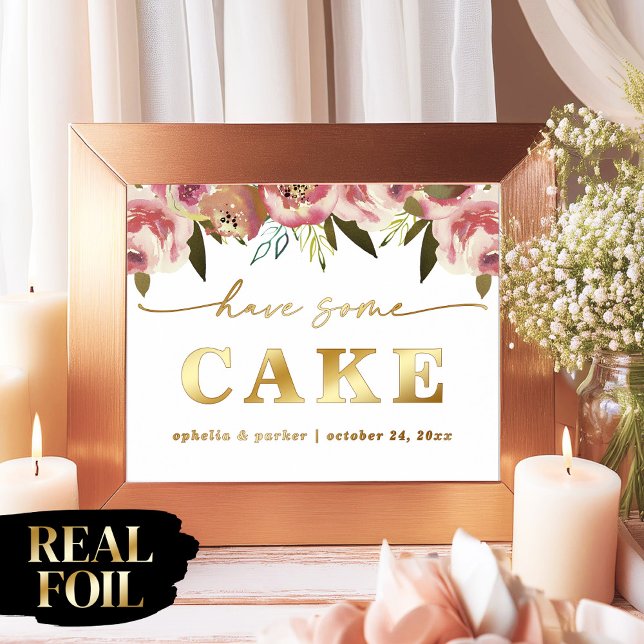 Ophelia Elegant Real Foil Have Some Cake Wedding Foil Prints (Say "I DO" to Romantic Watercolor Florals and a Cottagecore Vibe with the Ophelia Wedding Suite.)