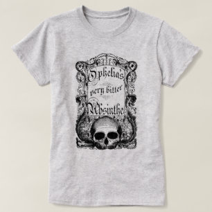 Ophelia's Very Bitter Absinthe T-Shirt