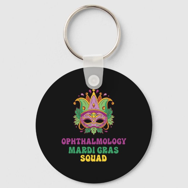 Ophthalmology Nurse Mardi Gras Squad  Keychain (Front)