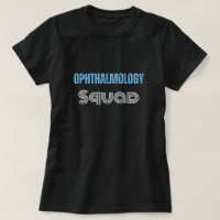 Ophthalmology Squad funny quote with textured text