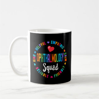Ophthalmology Squad Nurse Team Registered Nursing Coffee Mug