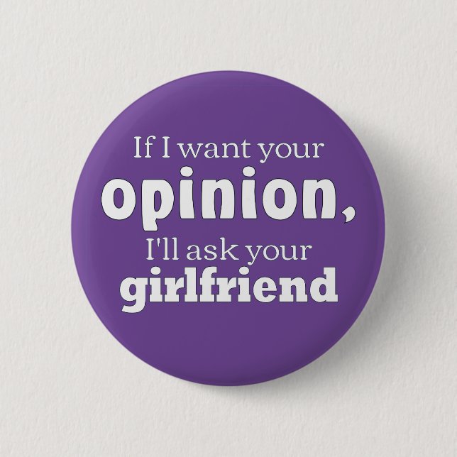 Opinion ask girlfriend wf 2 inch round button (Front)