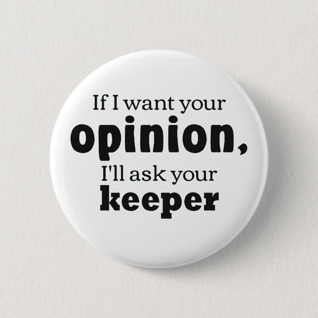 Opinion ask keeper bf 2 inch round button (Front)