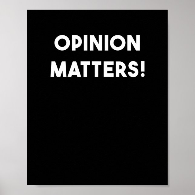 Opinion S Sticker  Poster (Front)