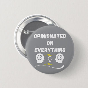 Opinionated On Everything 2 Inch Round Button