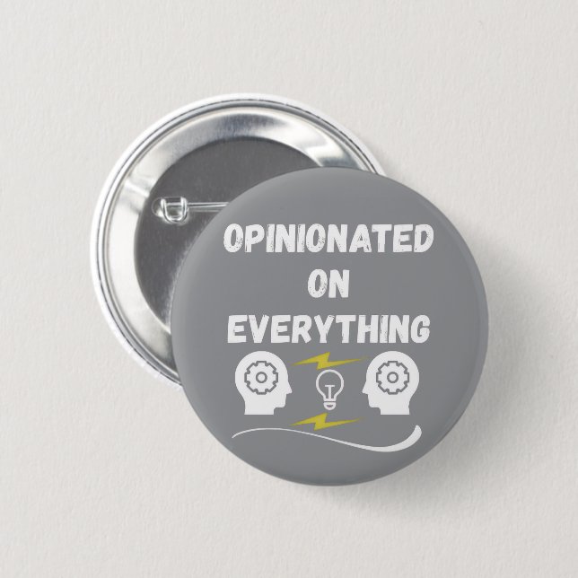Opinionated On Everything 2 Inch Round Button (Front & Back)