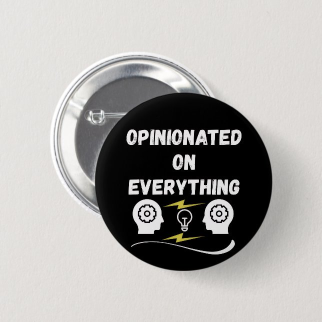 Opinionated On Everything 2 Inch Round Button (Front & Back)
