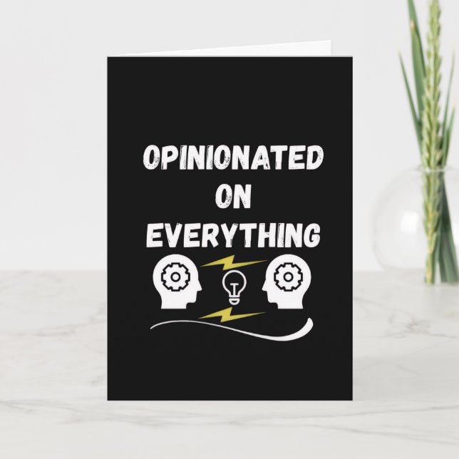 Opinionated On Everything Card (Front)