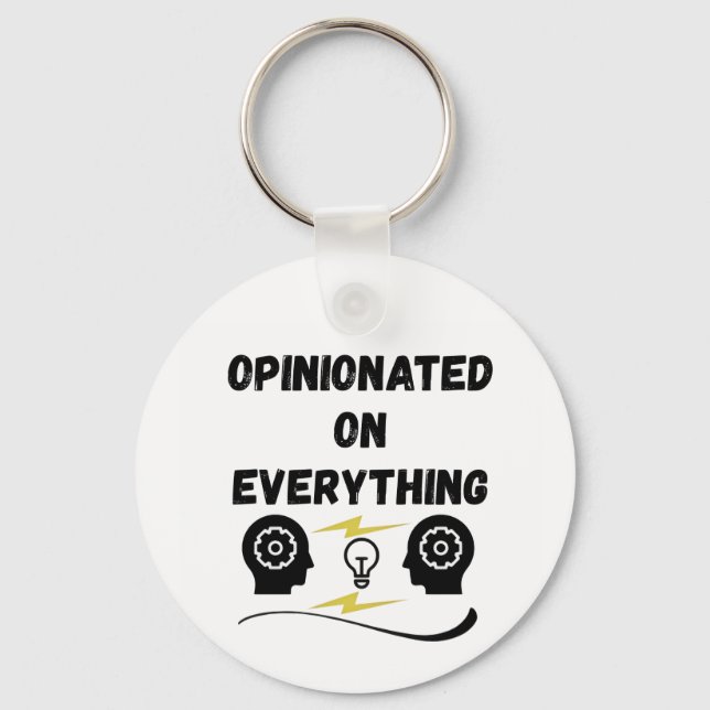 Opinionated On Everything Keychain (Front)