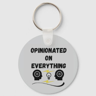 Opinionated On Everything Keychain