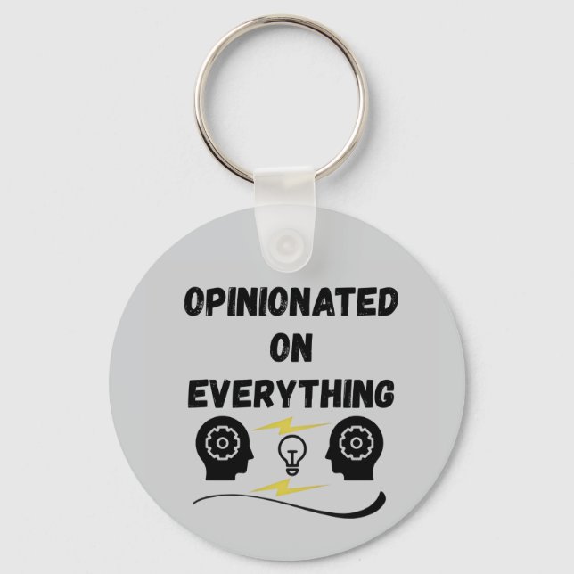 Opinionated On Everything Keychain (Front)