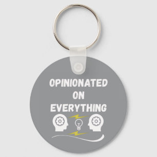 Opinionated On Everything Keychain