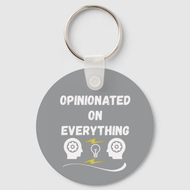 Opinionated On Everything Keychain (Front)