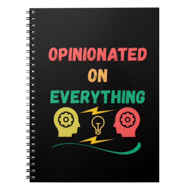 Opinionated On Everything Notebook (Front)