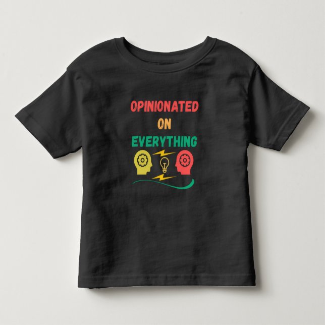 Opinionated On Everything Toddler T-shirt (Front)