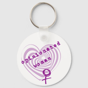 Opinionated Woman Keychain