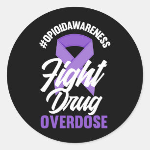 Opioid Awareness Fight Drug Overdose End Overdose Classic Round Sticker