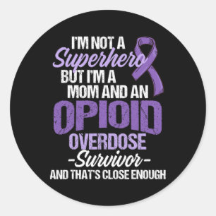 Opioid Overdose Awareness Warrior Survivor 21 Classic Round Sticker