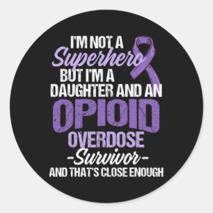 Opioid Overdose Awareness Warrior Survivor 28 Classic Round Sticker