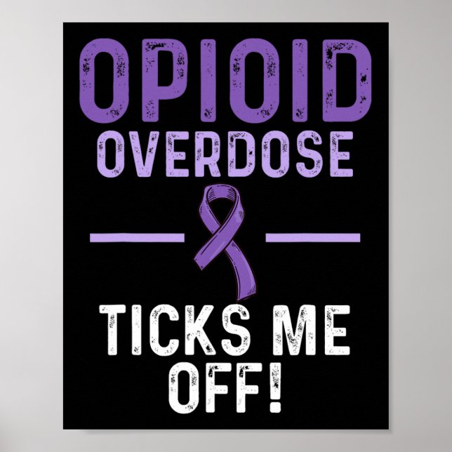 Opioid Overdose Awareness Warrior Survivor 2  Poster (Front)