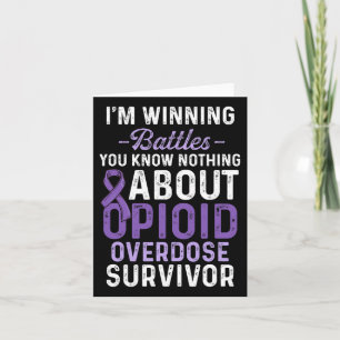 Opioid Overdose Awareness Warrior Survivor 43  Card